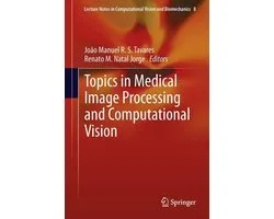 Engineering (R0) - Topics in Medical Image Processing and Computational Vision