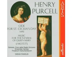 Purcell: Ode For St. Cecilia's Day, etc / Fasolis, et al