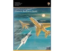 Cold War in South Florida Historic Resource Study