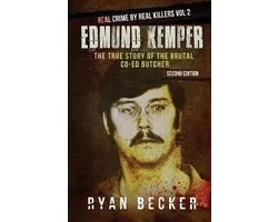 Real Crime by Real Killers- Edmund Kemper