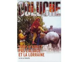 Coluche/N'aurez Pas L'alsace&La Lorraine