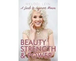 Beauty, Strength & Power