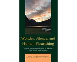 Philosophical Practice- Wonder, Silence, and Human Flourishing