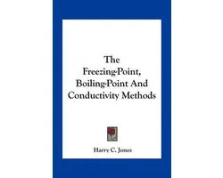 The Freezing-Point, Boiling-Point and Conductivity Methods