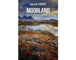 La triade irlandaise 2 - Moorland