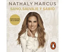 Sano, salvaje y sabio