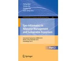 Geo-Informatics in Resource Management and Sustainable Ecosystem