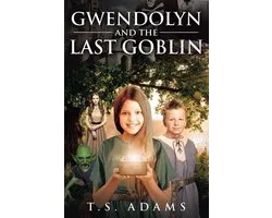 Gwendolyn and the Last Goblin