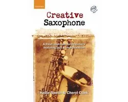 ISBN Creative Saxophone + CD ( A fresh approach for beginners featuring jazz & improvisation ), Kellie Santin, Cheryl Clark, unisexe, Oxford University Press, 12/02/2004, 1 pièce(s)