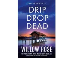 Emma Frost- Drip Drop Dead