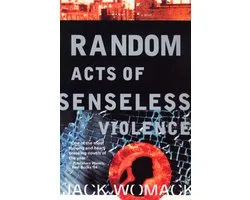 Random Acts of Senseless Violence
