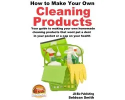 How to Make Your Own Cleaning Products