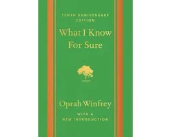 What I Know For Sure - Tenth Anniversary Edition