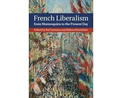 French Liberalism from Montesquieu to the Present Day