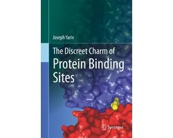 Biomedical and Life Sciences (R0) - The Discreet Charm of Protein Binding Sites