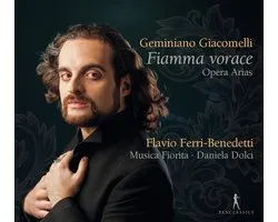 Falvio Ferri-Benedetti & Musica Fiorita, Daniela Dolci - Giacomelli: Fiamma Vorace (CD)