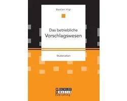 Das betriebliche Vorschlagswesen