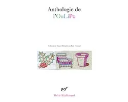 L'OuLiPo, anthologie poetique