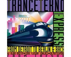 Trance-Techno Express: From Detroit to Berlin & Back