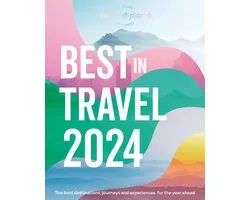 Lonely Planet- Lonely Planet's Best in Travel 2024
