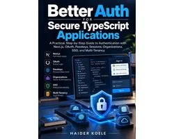 Better Auth for Secure TypeScript Applications