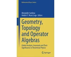 Mathematical Physics Studies - Geometry, Topology and Operator Algebras