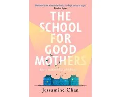 The School for Good Mothers