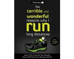 Terrible & Wonderful Reasons Why I Run