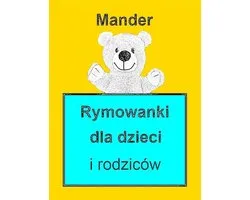 Rymowanki dla dzieci i rodziców