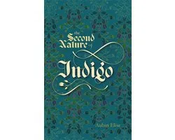 The Second Nature of Indigo