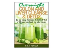 Overnight Colon and Liver Cleanse & Detox