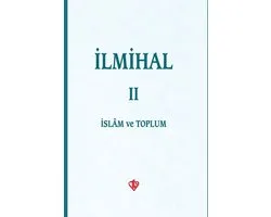 İlmihal 2 - İslam ve Toplum