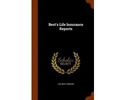 Best's Life Insurance Reports