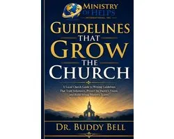 Ministry of Helps Resources- Guidelines That Grow the Church