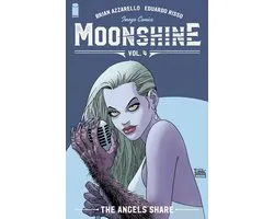 Moonshine, Volume 4 The Angel's Share