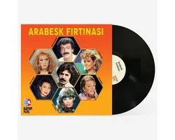 Cesitli Sanatcilar – Arabesk Firtinasi (LP)