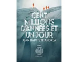 Cent millions d'années et un jour
