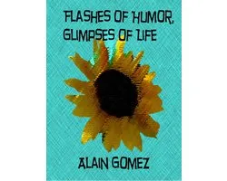 Flashes of Humor, Glimpses of Life