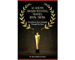 Academy Award Winning Movies 1928-2020