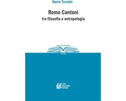 Remo Cantoni tra filosofia e antropologia