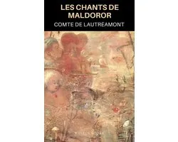 French Classic Literature 37 - Les Chants de Maldoror