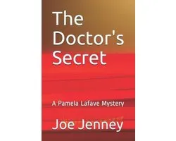 Pamela Lafave Mysteries-The Doctor's Secret
