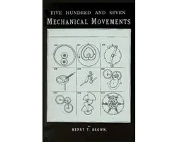 507 Mechanical Movements