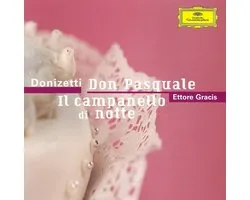 Don Pasquale/Il Campanello Di Notte