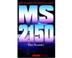 M. S. 2150   Bir Makro Felsefe Klasiği