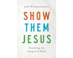 Show Them Jesus