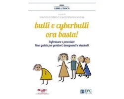 Bulli e cyberbulli ora basta!
