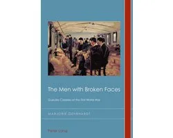 Cultural History and Literary Imagination 25 - The Men with Broken Faces