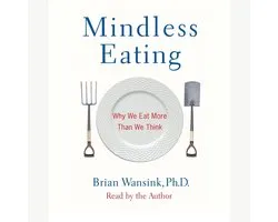 Mindless Eating
