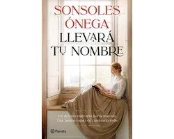 Llevarï¿½ Tu Nombre: Novela / It Will Bear Your Name: A Novel